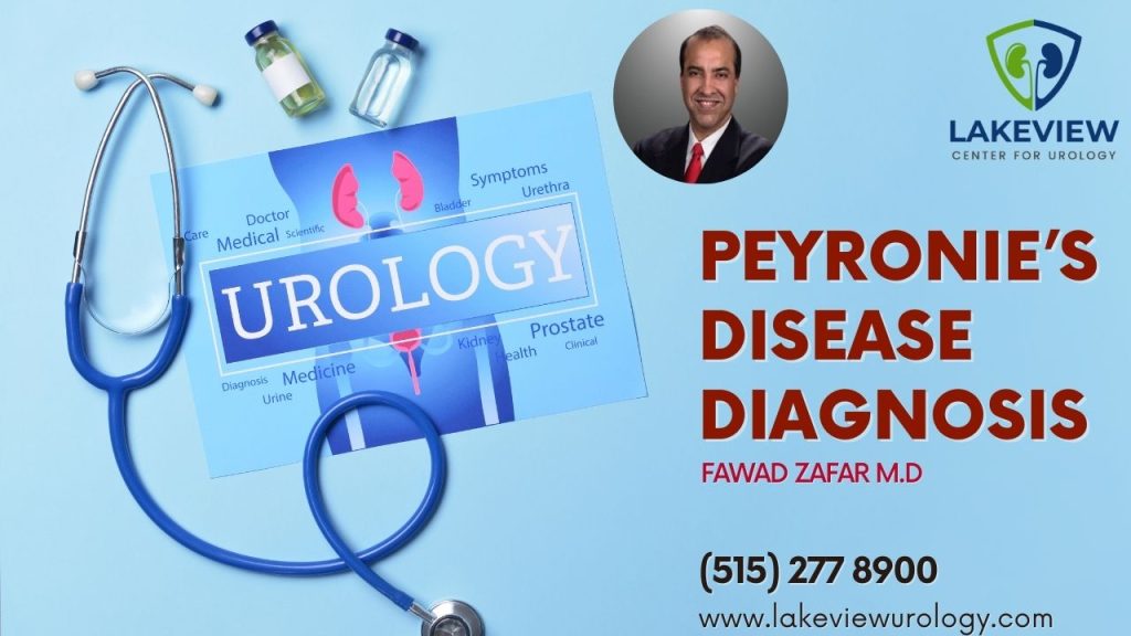 Peyronie’s Disease Diagnosis: Understanding the Process and the ...